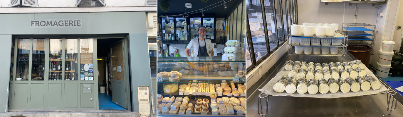 (左・中央/「FROMAGERIE(チーズ屋)」としか書かれていないさり気ない外観の小さなお店ですが、その中には奥深い美味な世界が。ここで作られる各種チーズや2年前に19区に開店した第2号店で作られる各種ヨーグルト等を販売。右/お店の奥にあるチーズ工房にはシェーブルのブーシュやまだ型に入ったサンフェリシアンなどが並んでいました。)